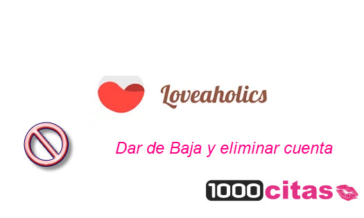 loveaholics dar de baja