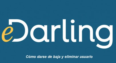 Cómo darse de baja en eDarling y eliminar usuario